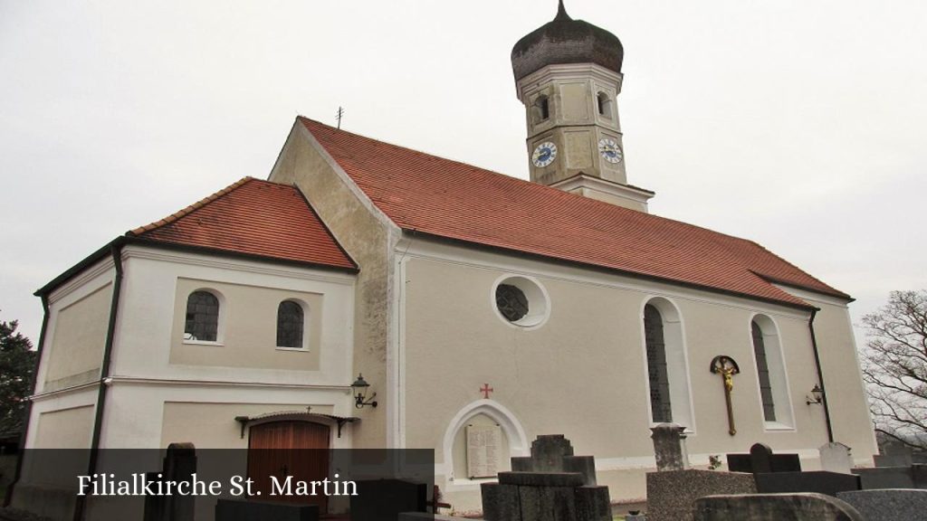 Filialkirche St. Martin - Aßling (Bayern)