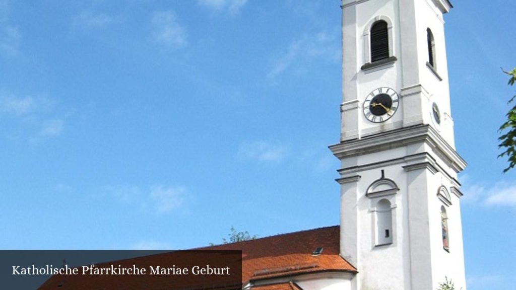 Katholische Pfarrkirche Mariae Geburt - Taufkirchen (Vils) (Bayern)