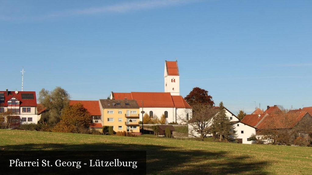 Pfarrei St. Georg - Lützelburg - Gablingen (Bayern)