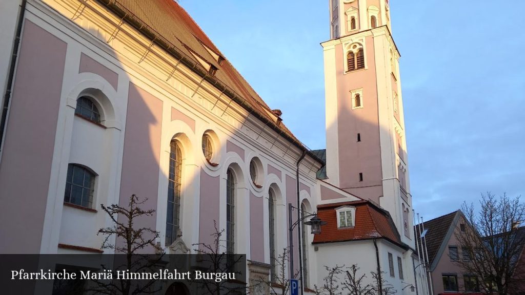 Pfarrkirche Mariä Himmelfahrt Burgau - Burgau (Bayern)
