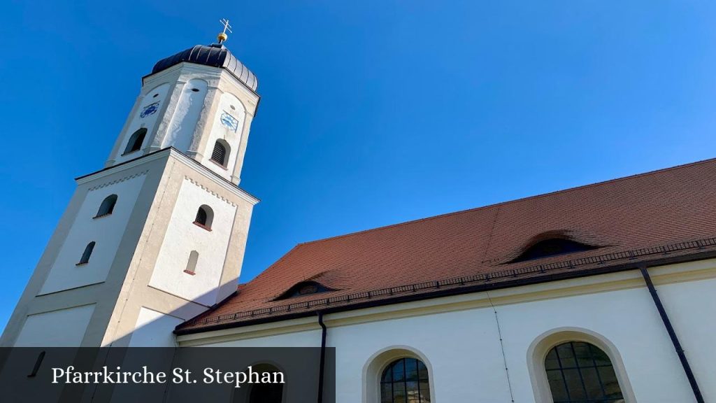 Pfarrkirche St. Stephan - Obergriesbach (Bayern)