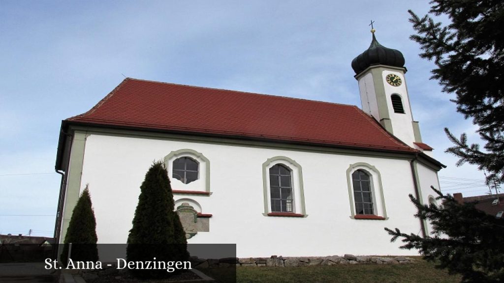 St. Anna - Denzingen - Günzburg (Bayern)