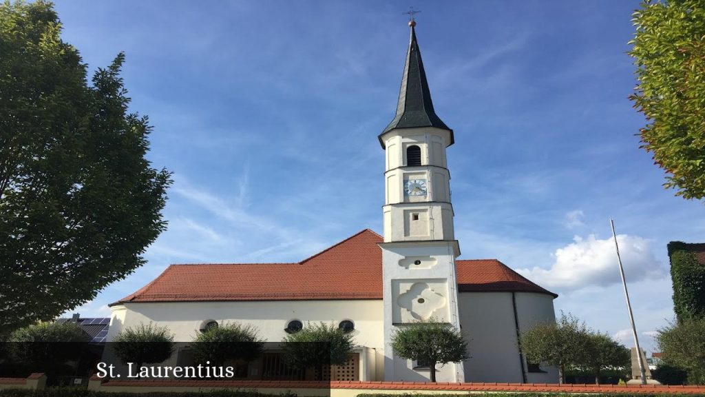 St. Laurentius - Wörth an der Isar (Bayern)